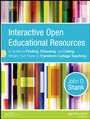 Interactive Open Educational Resources: A Guide to Finding, Choosing, and Using Whats Out There to Transform College Teaching - ISBN 9781118277454