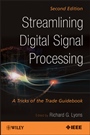Streamlining Digital Signal Processing: A Tricks of the Trade Guidebook - ISBN 9781118278383