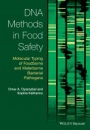 DNA Methods in Food Safety: Molecular Typing of Foodborne and Waterborne Bacterial Pathogens - ISBN 9781118278673