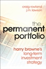 The Permanent Portfolio: Harry Brownes Long–Term Investment Strategy - ISBN 9781118288252