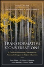 Transformative Conversations: A Guide to Mentoring Communities Among Colleagues in Higher Education - ISBN 9781118288276