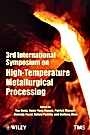 3rd International Symposium on High–Temperature Metallurgical Processing - ISBN 9781118291412