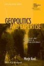 Geopolitics and Expertise: Knowledge and Authority in European Diplomacy - ISBN 9781118291702
