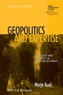 Geopolitics and Expertise: Knowledge and Authority in European Diplomacy - ISBN 9781118291757