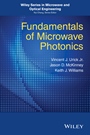 Fundamentals of Microwave Photonics - ISBN 9781118293201