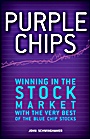 Purple Chips: Winning in the Stock Market with the Very Best of the Blue Chip Stocks - ISBN 9781118294499