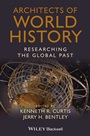 Architects of World History: Researching the Global Past - ISBN 9781118294840