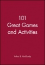 101 Great Games and Activities - ISBN 9781118296011