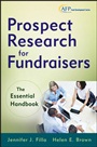 Prospect Research for Fundraisers: The Essential Handbook - ISBN 9781118297391