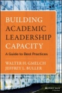 Building Academic Leadership Capacity: A Guide to Best Practices - ISBN 9781118299487