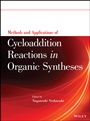 Methods and Applications of Cycloaddition Reactions in Organic Syntheses - ISBN 9781118299883