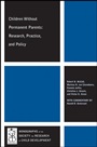 Children Without Permanent Parents: Research, Practice, and Policy - ISBN 9781118307007