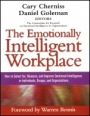 The Emotionally Intelligent Workplace: How to Select For, Measure, and Improve Emotional Intelligence in Individuals, Groups, and Organizations - ISBN 9781118308790