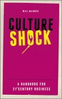 Culture Shock: A Handbook For 21st Century Business - ISBN 9781118312438