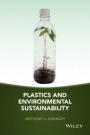 Plastics and Environmental Sustainability - ISBN 9781118312605