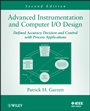 Advanced Instrumentation and Computer I/O Design: Defined Accuracy Decision, Control, and Process Applications - ISBN 9781118317082