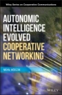 Autonomic Intelligence Evolved Cooperative Networking - ISBN 9781118325414