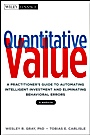 Quantitative Value: A Practitioners Guide to Automating Intelligent Investment and Eliminating Behavioral Errors + Web Site - ISBN 9781118328071
