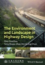 The Environment and Landscape in Motorway Design - ISBN 9781118332979