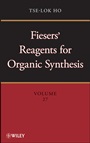 Fiesers Reagents for Organic Synthesis, Volume 27 - ISBN 9781118337523