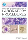 Veterinary Technicians Handbook of Laboratory Procedures - ISBN 9781118341933