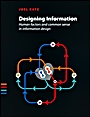 Designing Information: Human Factors and Common Sense in Information Design - ISBN 9781118341971