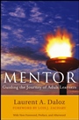 Mentor: Guiding the Journey of Adult Learners (with New Foreword, Introduction, and Afterword) - ISBN 9781118342848