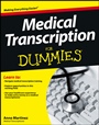 Medical Transcription For Dummies - ISBN 9781118343074