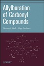 Organic Reactions, Volume 73: Allylboration of Carbonyl Compounds - ISBN 9781118344453