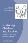 Nurturing Children and Families: Building on the Legacy of T. Berry Brazelton - ISBN 9781118344651