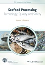 Seafood Processing: Technology, Quality and Safety - ISBN 9781118346211
