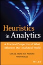 Heuristics in Analytics: A Practical Perspective of What Influences Our Analytical World - ISBN 9781118347607
