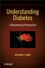Understanding Diabetes: A Biochemical Perspective - ISBN 9781118350096