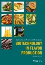 Biotechnology in Flavor Production - ISBN 9781118354063