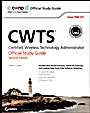 CWTS: Certified Wireless Technology Specialist Official Study Guide: (pw0–071) - ISBN 9781118359112