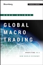 Global Macro Trading: Profiting in a New World Economy - ISBN 9781118362426