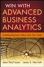 Win with Advanced Business Analytics: Creating Business Value from Your Data - ISBN 9781118370605