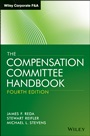 The Compensation Committee Handbook - ISBN 9781118370612