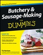 Butchery and Sausage–Making For Dummies - ISBN 9781118374948