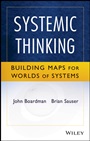 Systemic Thinking: Building Maps for Worlds of Systems - ISBN 9781118376461