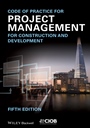 Code of Practice for Project Management for Construction and Development - ISBN 9781118378083
