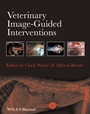 Veterinary Image–Guided Interventions - ISBN 9781118378281