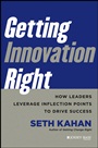 Getting Innovation Right: How Leaders Leverage Inflection Points to Drive Success - ISBN 9781118378335