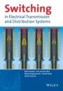 Switching in Electrical Transmission and Distribution Systems - ISBN 9781118381359