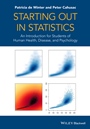 Starting out in Statistics: An Introduction for Students of Human Health, Disease, and Psychology - ISBN 9781118384022