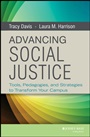 Advancing Social Justice: Tools, Pedagogies, and Strategies to Transform Your Campus - ISBN 9781118388433