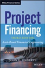 Project Financing: Asset–Based Financial Engineering - ISBN 9781118394106