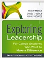 Exploring Leadership: For College Students Who Want to Make a Difference Facilitation and Activity Guide - ISBN 9781118399491