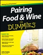 Pairing Food and Wine For Dummies - ISBN 9781118399576