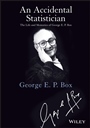 An Accidental Statistician: The Life and Memories of George E. P. Box - ISBN 9781118400883